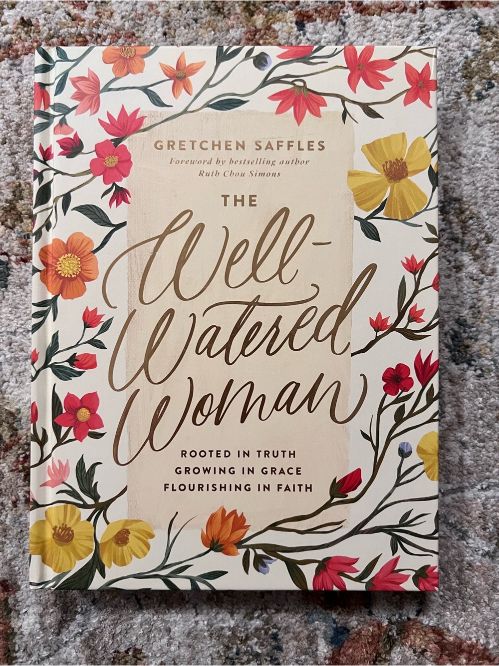 The Well-Watered Woman by Gretchen Saffles - Floral Hardcover